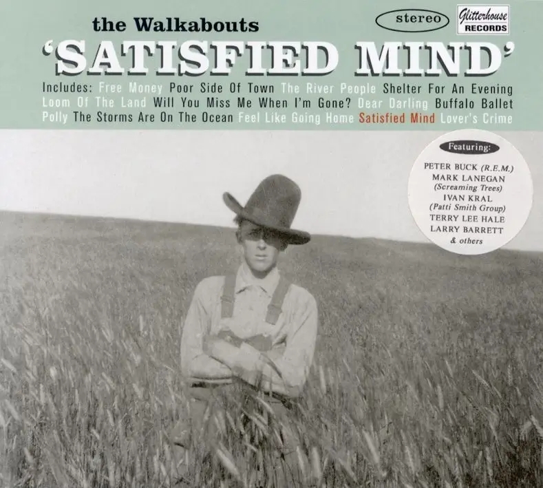 Album artwork for Satisfied Mind by The Walkabouts
