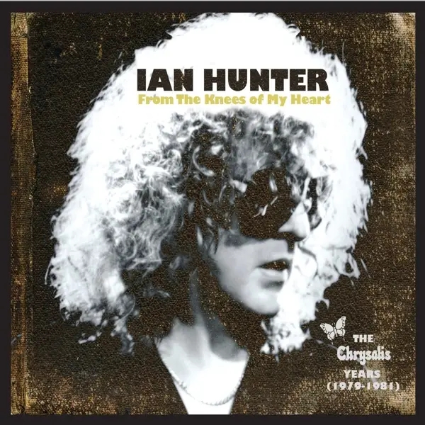 Album artwork for From The Knees Of My Heart by Ian Hunter