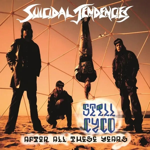 Album artwork for Still Cyco After All These Years by Suicidal Tendencies