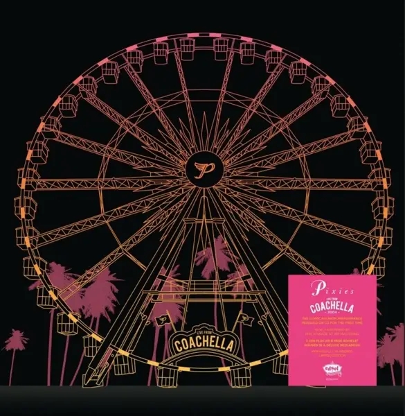 Album artwork for Live From Coachella 2004 by Pixies