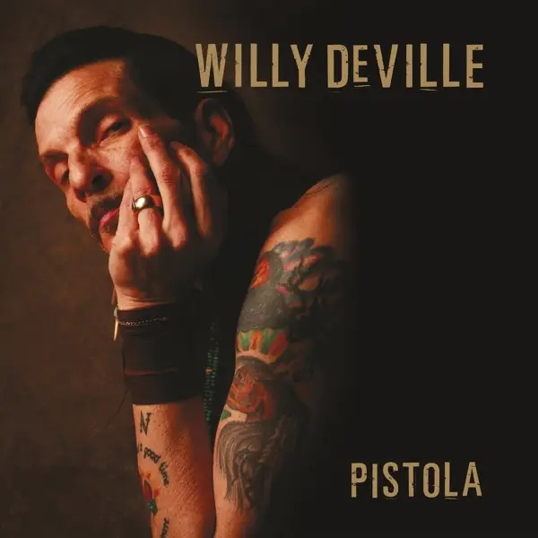 Album artwork for Pistola by Willy DeVille