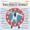 Album artwork for Bernie Keith's Two Minute Heroes U.K. Edition by Various