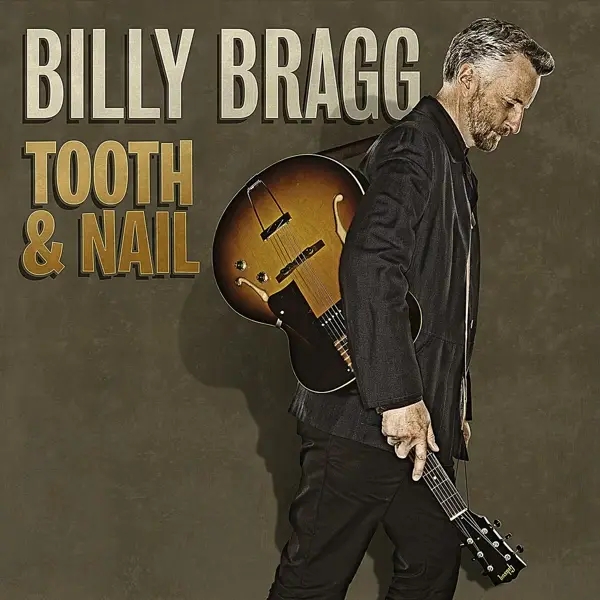Album artwork for Tooth & Nail by Billy Bragg