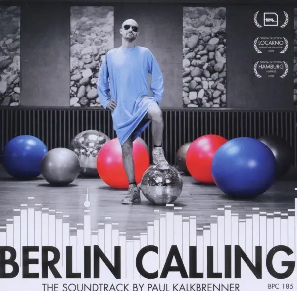 Album artwork for Berlin Calling-The Soundtrack By Paul by Paul Kalkbrenner