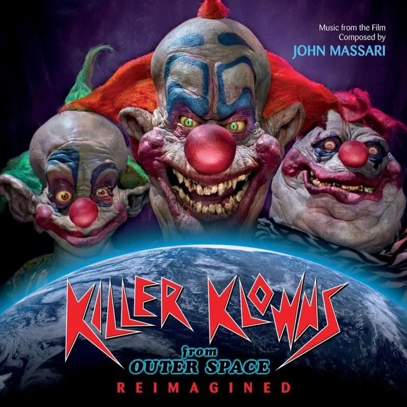 Album artwork for Killer Klowns From Outer Space: Reimagined by John Massari