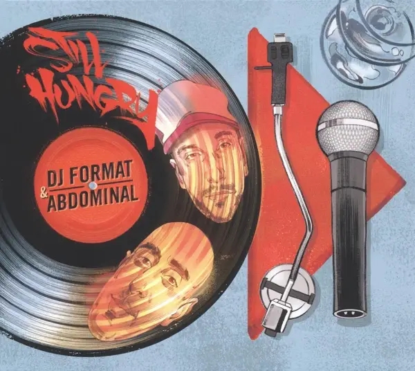Album artwork for Still Hungry by Dj Format And Abdominal