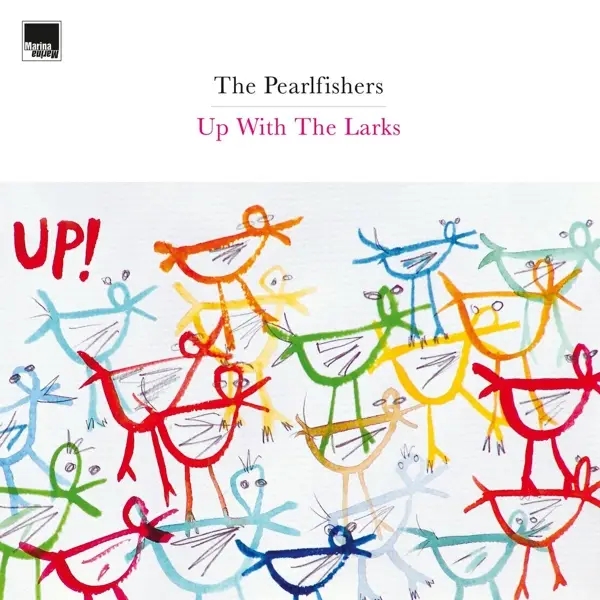 Album artwork for Up With The Larks-Ltd Deluxe 2LP Edition by The Pearlfishers