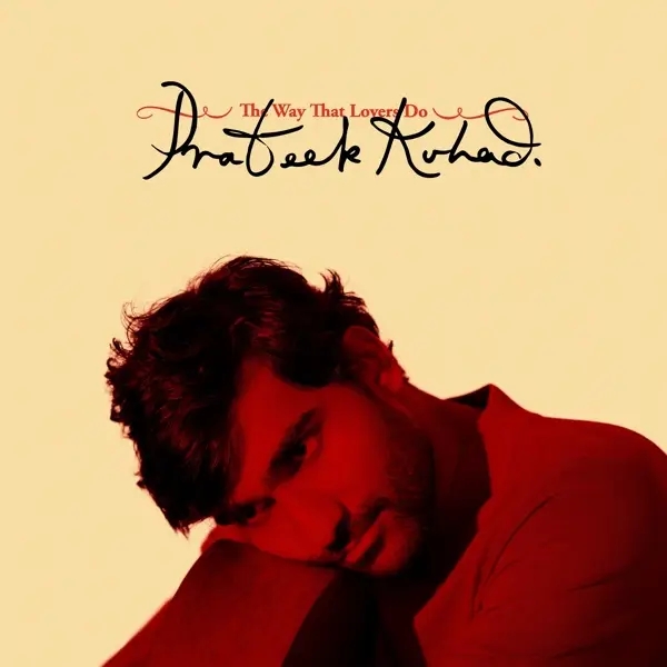 Album artwork for The Way That Lovers Do by Prateek Kuhad