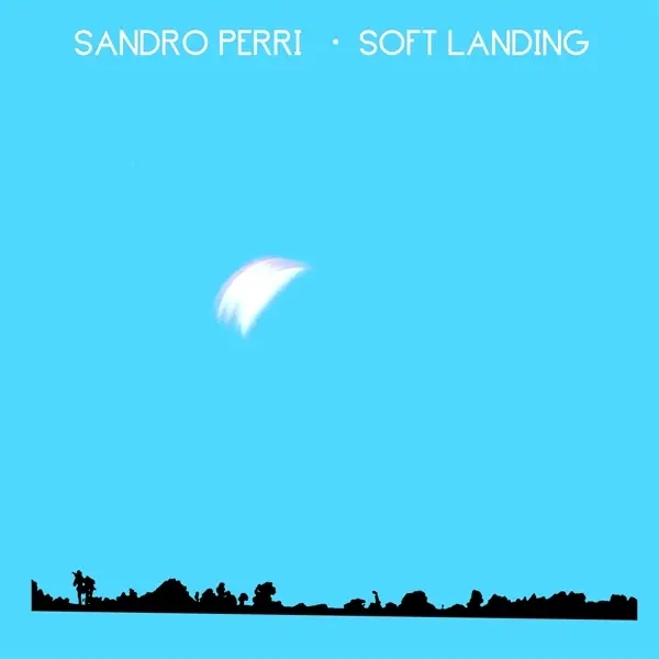 Album artwork for Soft Landing by Sandro Perri