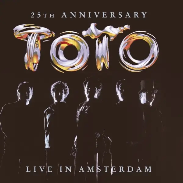Album artwork for 25th Anniversary Live In Amsterdam by Toto