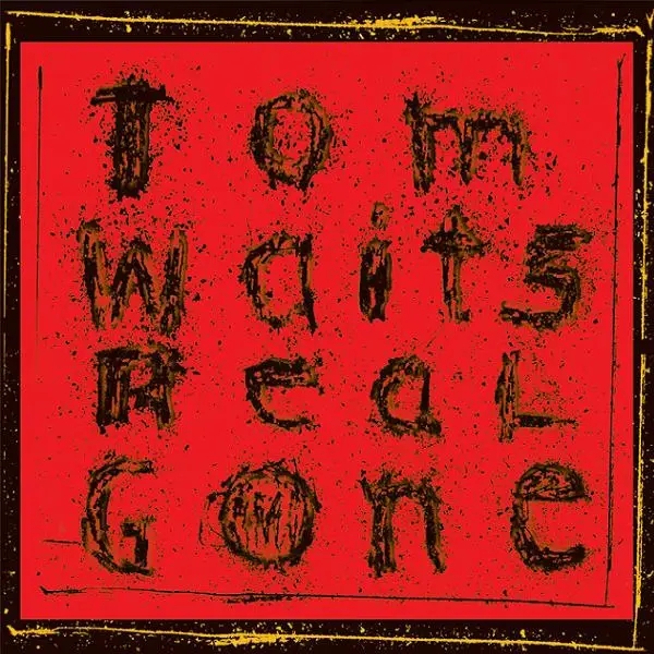 Album artwork for Real Gone by Tom Waits