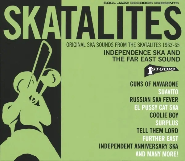 Album artwork for Independence Ska And The Far East Sound 1963-65 by The Skatalites
