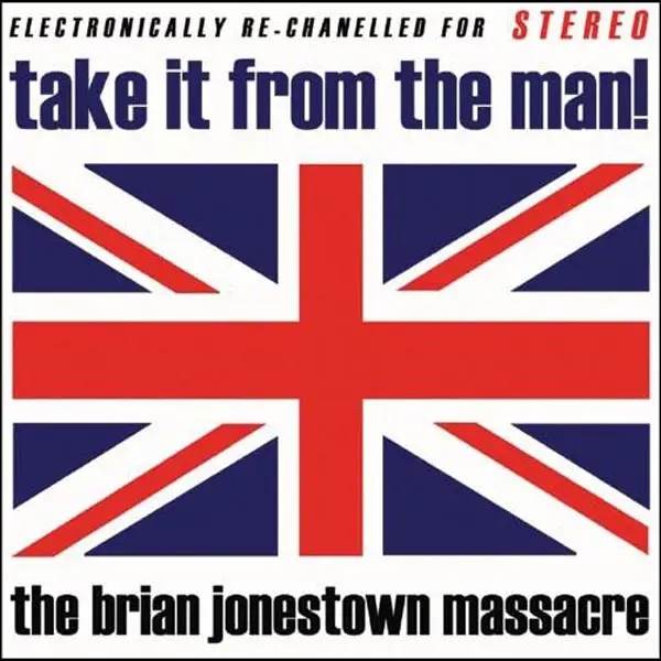 Album artwork for Take It From The Man! by The Brian Jonestown Massacre