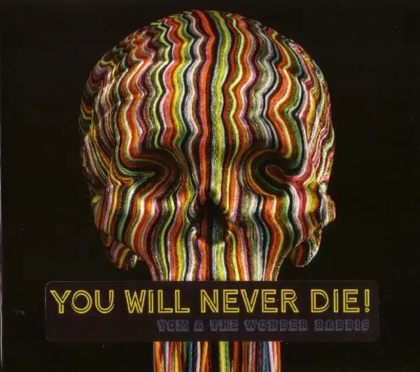 Album artwork for You Will Never Die! by Yom And The Wonder Rabbis