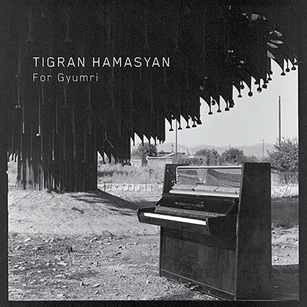 Album artwork for For Gyumri by Tigran Hamasyan