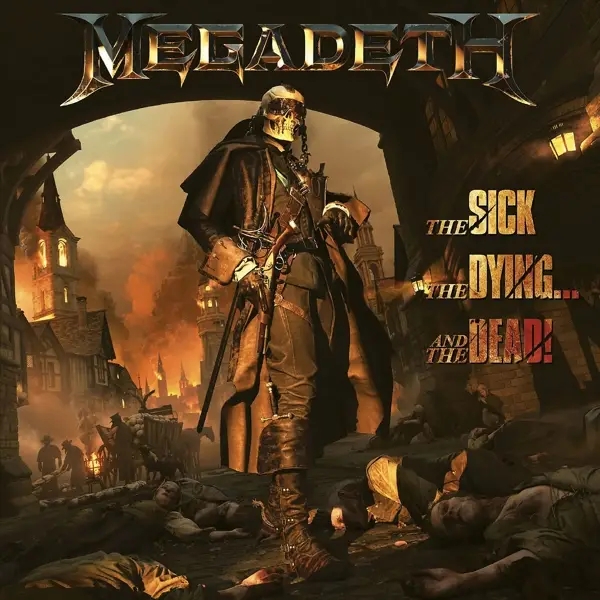 Album artwork for The Sick,The Dying,And The Dead! by Megadeth