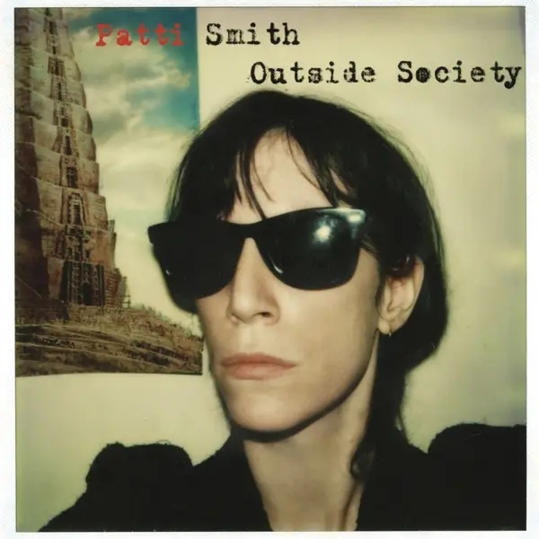 Album artwork for Outside Society by Patti Smith