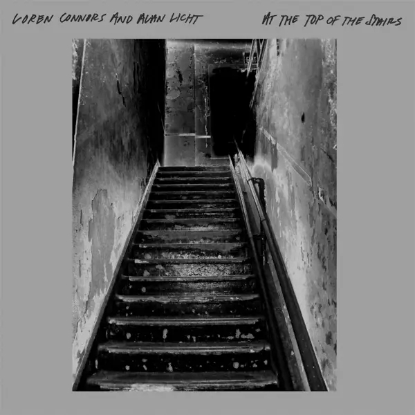 Album artwork for At the Top of the Stairs by Loren Connors