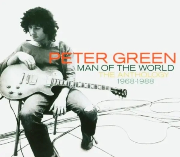 Album artwork for Man of the World: The Anthology 1968-1988 by Peter Green