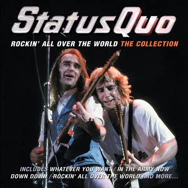 Album artwork for Rockin' All Over The World: The Collection by Status Quo