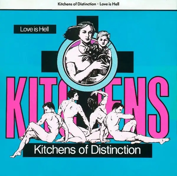 Album artwork for Love Is Hell by Kitchens Of Distinction