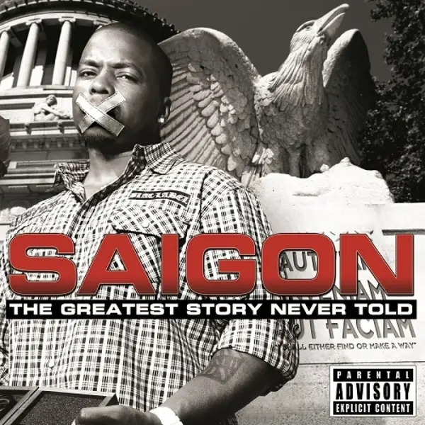 Album artwork for The Greatest Story Never Told by Saigon