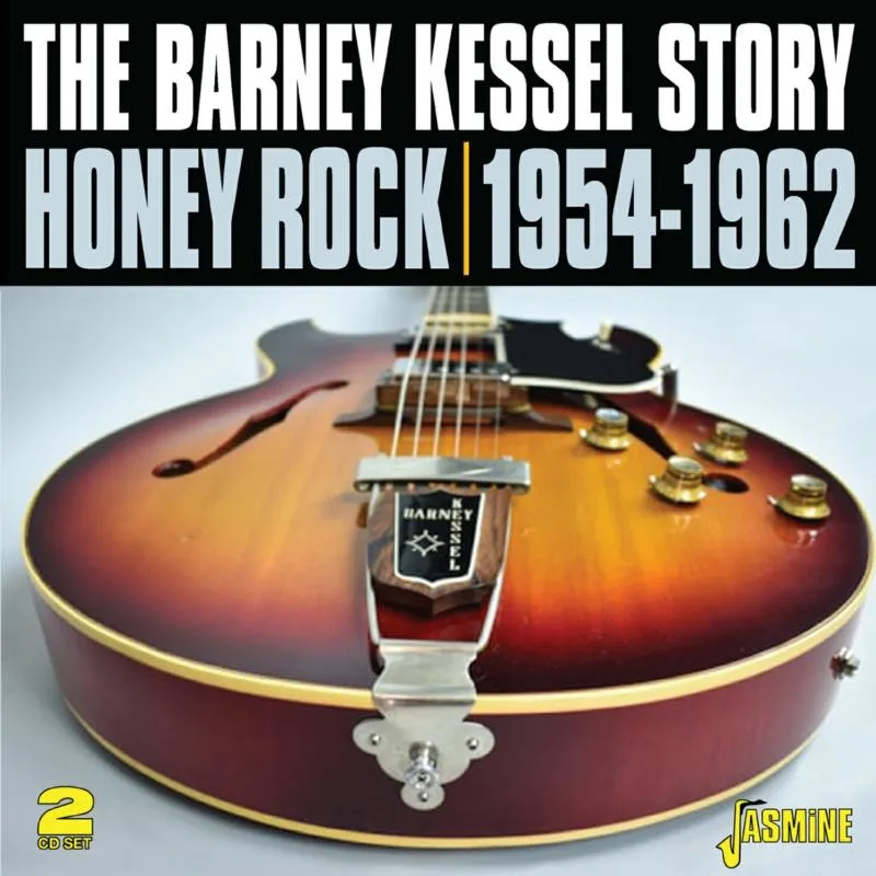 Album artwork for The Barney Kessel Story - Honey Rock 1954-1962 by Barney Kessel