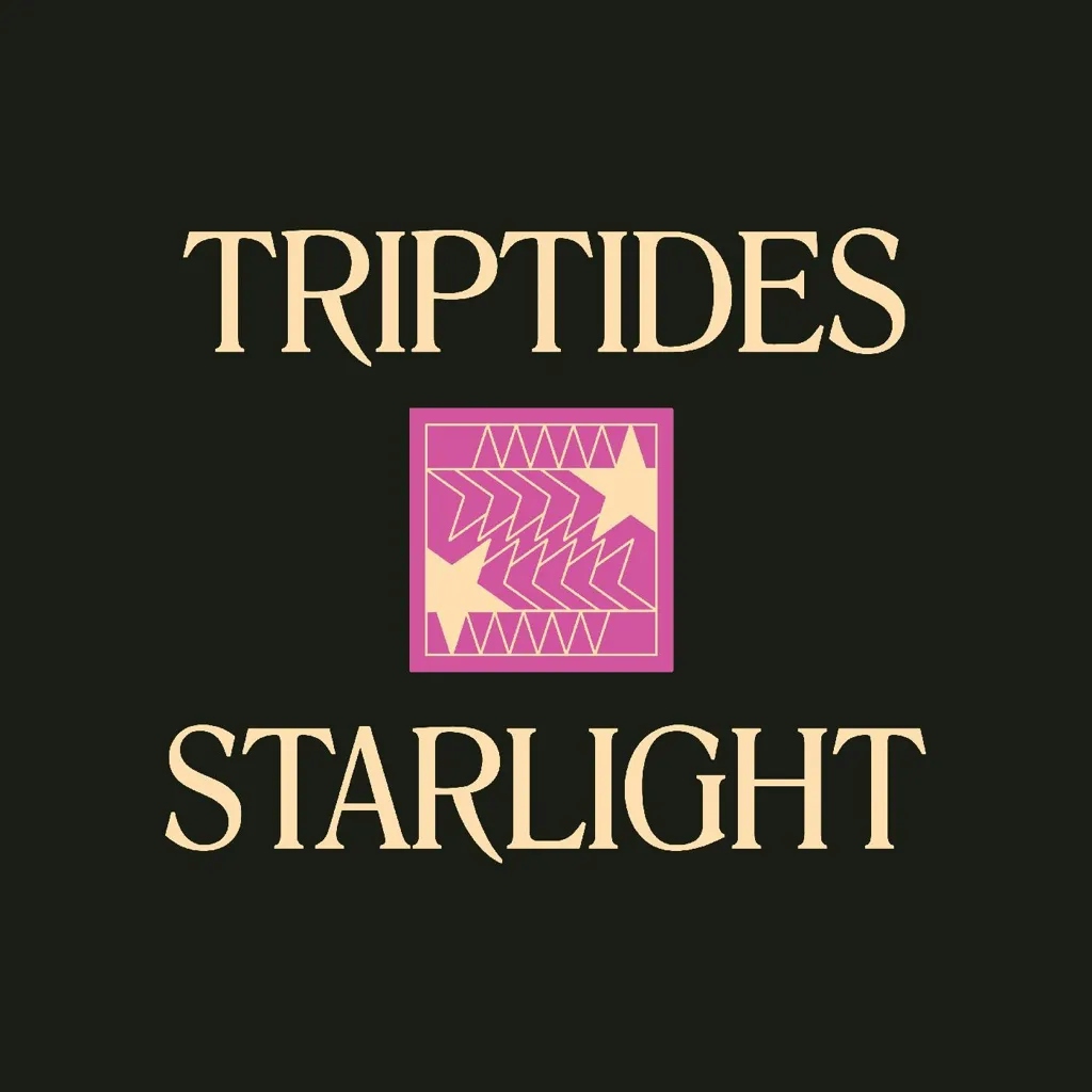 Album artwork for Starlight by Triptides