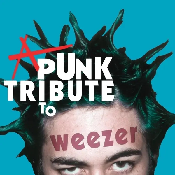 Album artwork for Punk Tribute To Weezer by Weezer