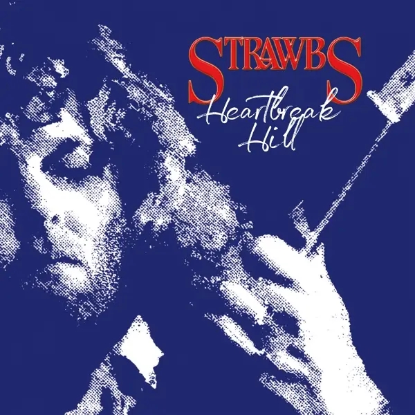 Album artwork for Heartbreak Hill: Remastered & Expanded Edition by Strawbs
