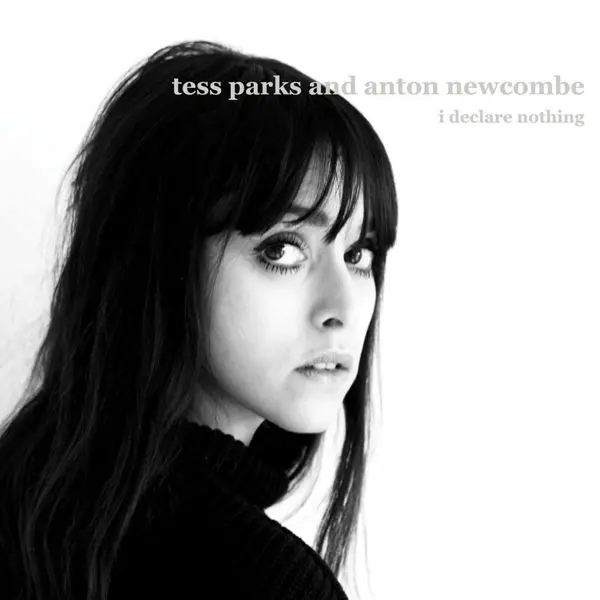 Album artwork for I Declare Nothing by Tess And Newcombe,Anton Parks