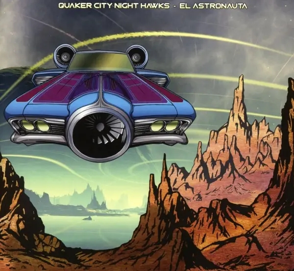 Album artwork for El Astronauta by Quaker City Night Hawks
