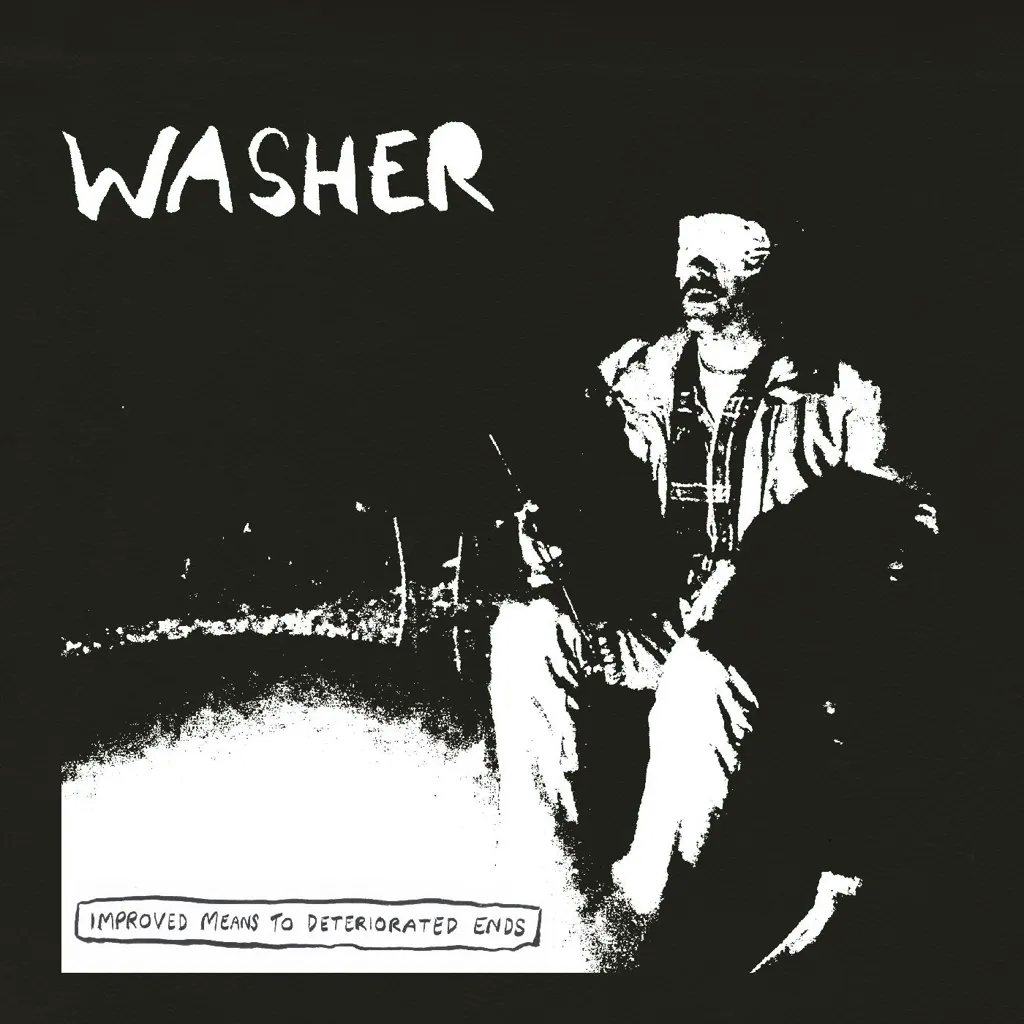 Album artwork for Improved Means To Deteriorated Ends by Washer