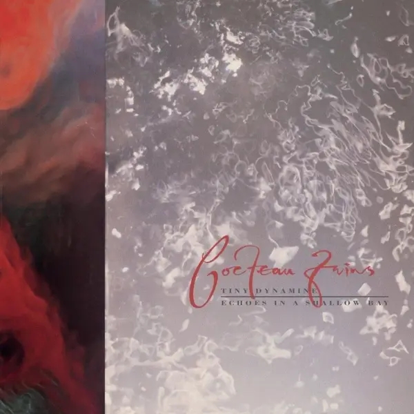 Album artwork for Tiny Dynamine/Echoes In A Shallow Bay by Cocteau Twins