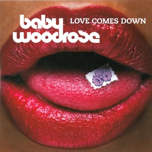 Album artwork for Love Comes Down by Baby Woodrose