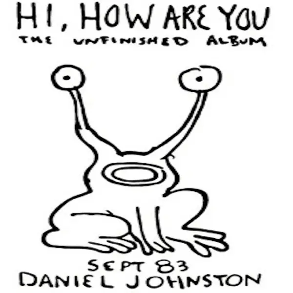 Album artwork for Hi How Are You by Daniel Johnston
