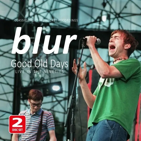 Album artwork for Good Old Days - Live In The Nineties / Radio Broad by Blur