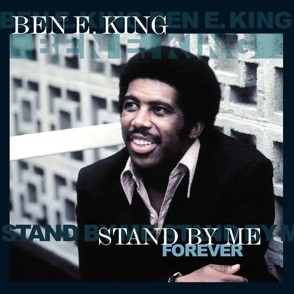 Album artwork for Stand by Me Forever by Ben E. King