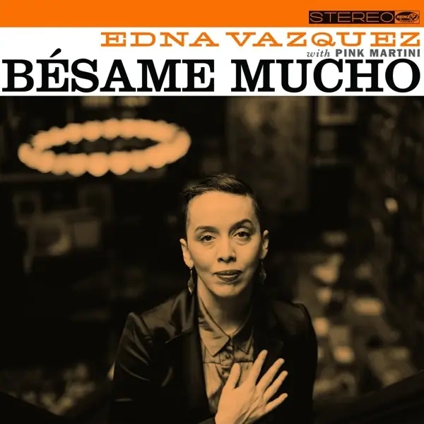Album artwork for Besame Mucho Feat. Edna Vazquez by Pink Martini