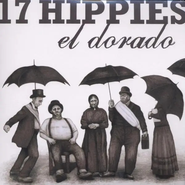 Album artwork for El Dorado by 17 Hippies