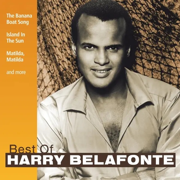 Album artwork for Best Of Harry Belafonte by Harry Belafonte