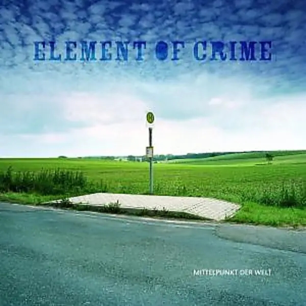 Album artwork for Mittelpunkt Der Welt by Element Of Crime