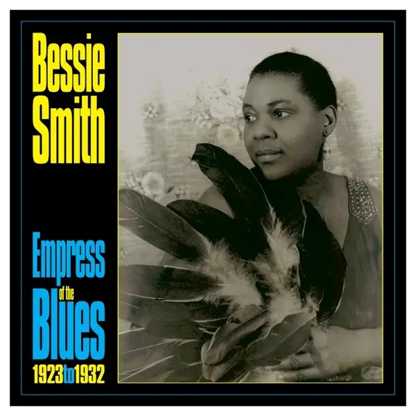 Album artwork for Empress Of The Blues 1923-1932 by Bessie Smith
