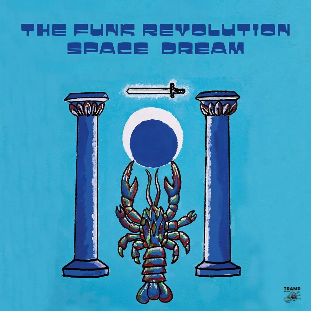 Album artwork for Space Dream by The Funk Revolution