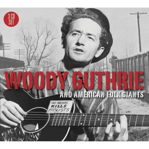 Album artwork for And American Folk Giants by Woody Guthrie
