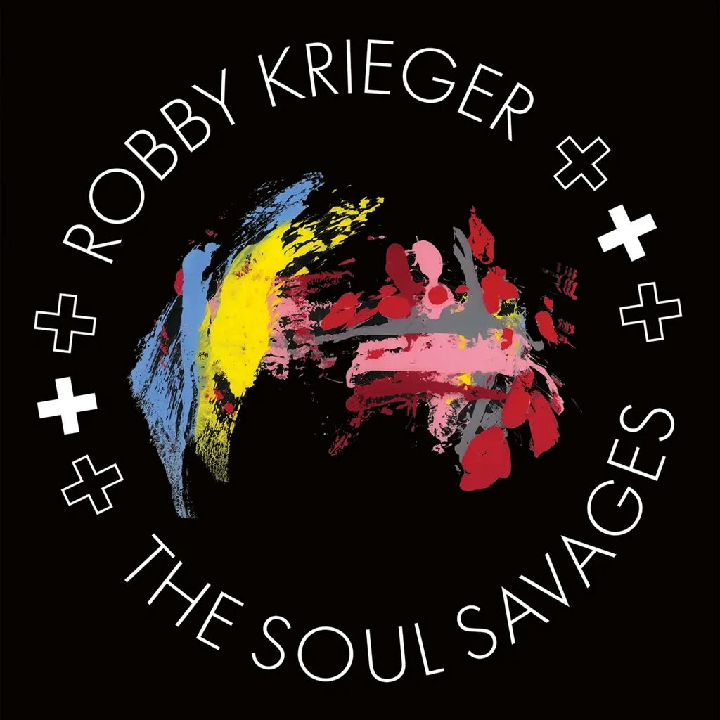 Album artwork for Robby Krieger And The Soul Savages by Robby Krieger