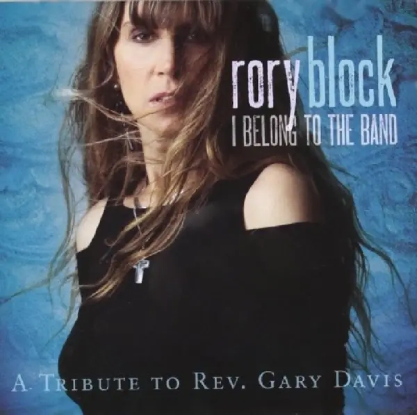 Album artwork for I Belong To The Band-A Tribute To Rev.G.Davis by Rory Block