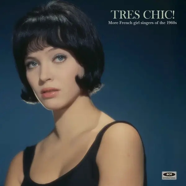 Album artwork for Tres Chic! More French Girl Singers Of The 1960s by Various