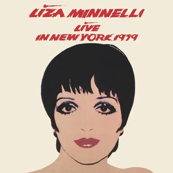 Album artwork for Live In New York 1979-Ultimate Edition by Liza Minnelli
