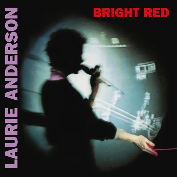 Album artwork for Bright Red by Laurie Anderson